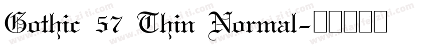 Gothic 57 Thin Normal字体转换